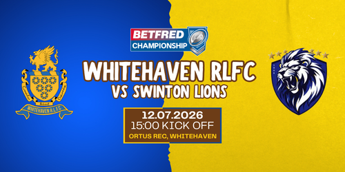 vs Swinton 12th July 2026 3PM KICK OFF